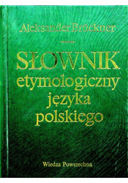 Słownik etymologiczny języka polskiego