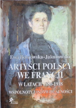 Artyści polscy we Francji w latach 1890 - 1918
