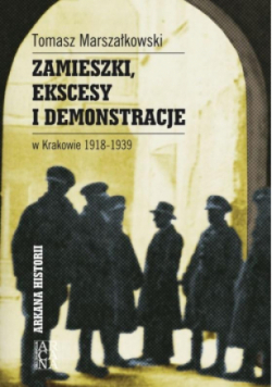 Zamieszki, ekscesy i demonstracje