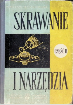 Skrawanie i narzędzia Część 2