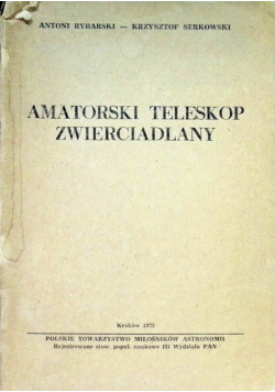 Amatorski teleskop zwierciadlany