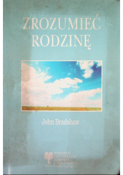 Zrozumieć rodzinę