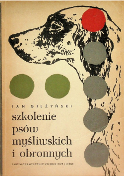 Szkolenie psów myśliwskich i obronnych