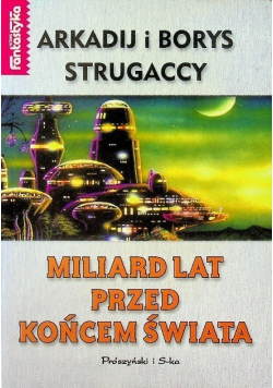 Miliard lat przed końcem świata