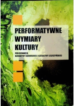 Performatywne wymiary kultury