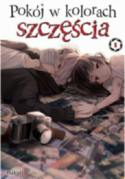 Pokój w kolorach szczęścia Tom  1