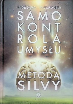 Samokontrola umysłu metodą Silvy