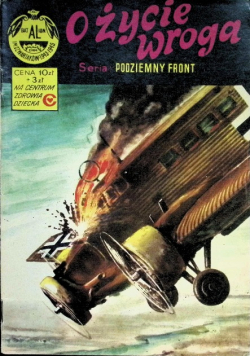 Podziemny front O życie wroga
