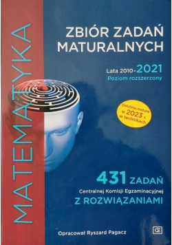 Zbiór zadań maturalnych 2010-2021 Matematyka