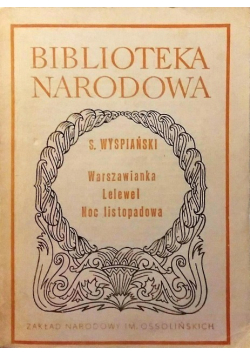 Warszawianka / Lelewel  / Noc listopadowa