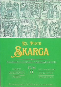 Kazania o Siedmiu Sakramentach Tom 1