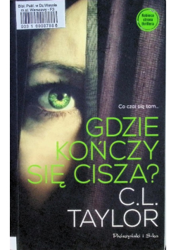 Gdzie kończy się cisza?
