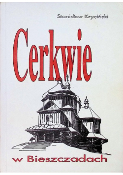 Cerkwie w Bieszczadach