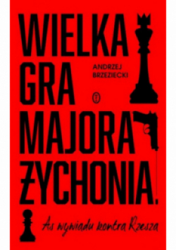Wielka gra majora Żychonia