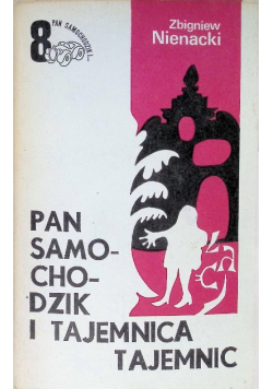 Pan samochodzik i tajemnica tajemnic Tom 8