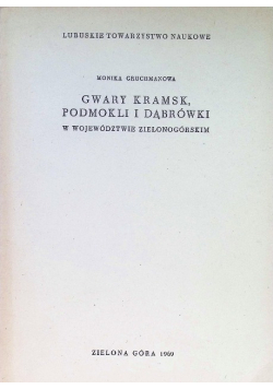 Gwary Kramsk , Podmokli I Dąbrówki w województwie zielonogórskim