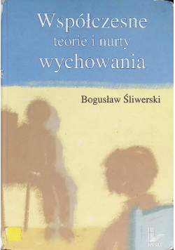 Współczesne teorie i nurty wychowania