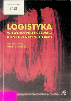 Logistyka w tworzeniu  przewagi konkurencyjnej firmy