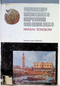 Narodziny weneckiego imperium kolonialnego