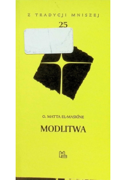 Modlitwa z tradycji mniszej