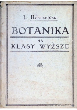 Botanika na klasy wyższe 1911 r.