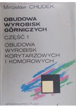 Obudowa wyrobisk górniczych Część 1