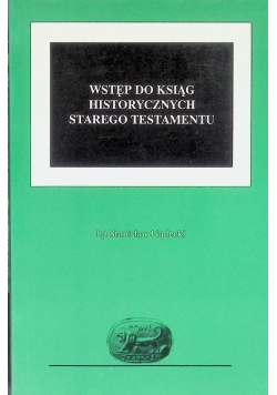 Wstęp do ksiąg historycznych Starego Testamentu