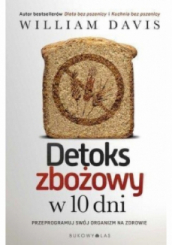 Detoks zbożowy w 10 dni