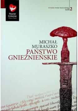 Państwo Gnieźnieńskie Tom 2