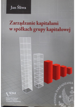 Zarządzanie kapitałami w spółkach grupy kapitałowej