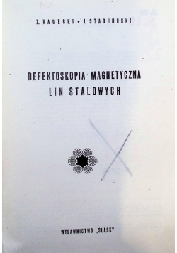 Defektoskopia magnetyczna lin stalowych