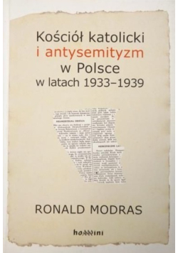 Kościół katolicki i antysemityzm w Polsce w latach 1933 - 1939