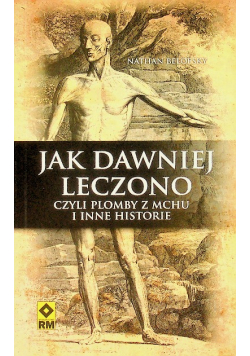 Jak dawniej leczono