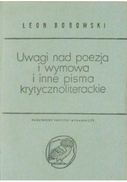 Uwagi nad poezją i wymową i inne pisma krytycznoliterackie