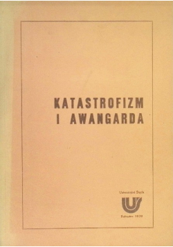 Katastrofizm i awangarda