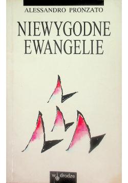 Niewygodne Ewangelie