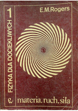Fizyka dla dociekliwych Tom 1