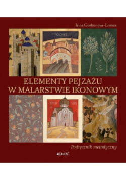 Elementy pejzażu w malarstwie ikonowym