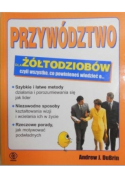 Przywództwo dla żółtodziobów