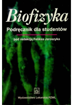 Biofizyka Podręcznik dla studentów