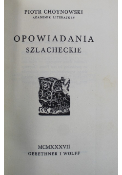 Opowiadania szlacheckie, 1937 r.