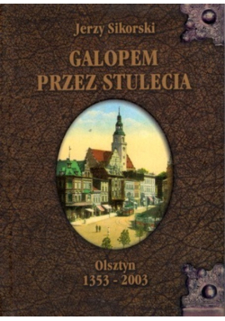 Galopem przez stulecia