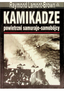 Kamikadze powietrzni samuraje - samobójcy