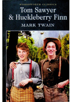 Tom Sawyer & Huckleberry Finn