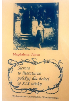 Sierota w literaturze polskiej dla dzieci w XIX wieku