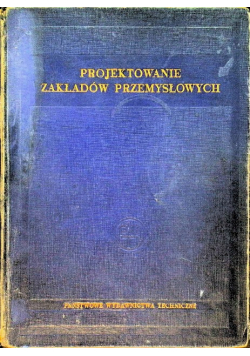 Projektowanie zakładów przemysłowych