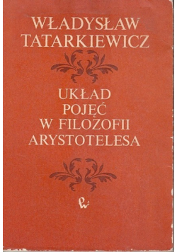 Układ pojęć w filozofii Arystotelesa