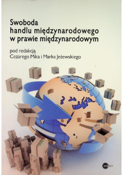 Swoboda handlu międzynarodowego w prawie międzynarodowym