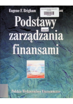 Podstawy zarządzania finansami Tom 1
