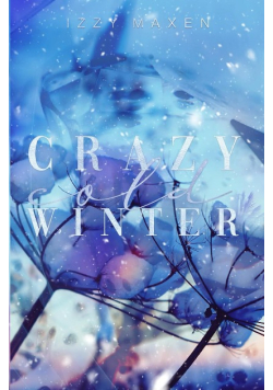 Crazy Cold Winter